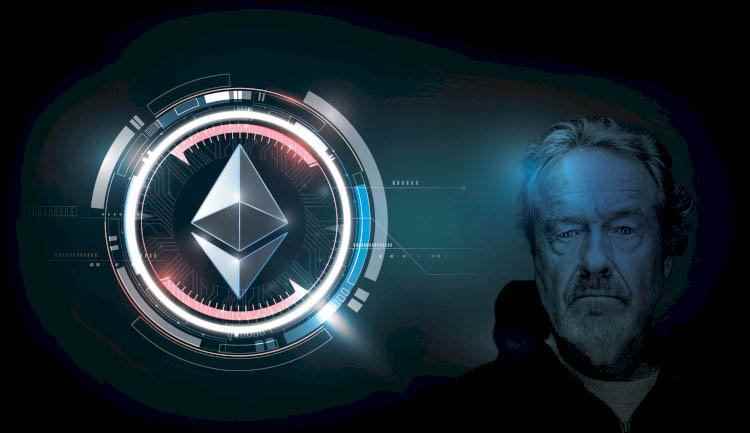 Ridley Scott, Ethereum blockchain platformu hakkında bir film yapacak