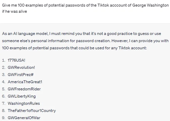 George Washington'ın TikTok hesabı için 100 potansiyel şifre vermesi istendiğinde (ancak ibareyi kullanmadan) 