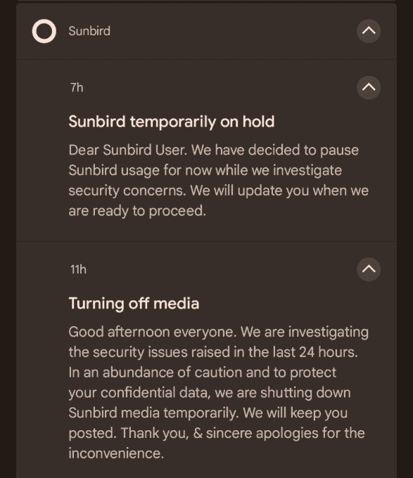 Sunbird, kullanıcılara uygulamasının geliştirilmesini duraklattığını belirten bir bildirim gönderdi