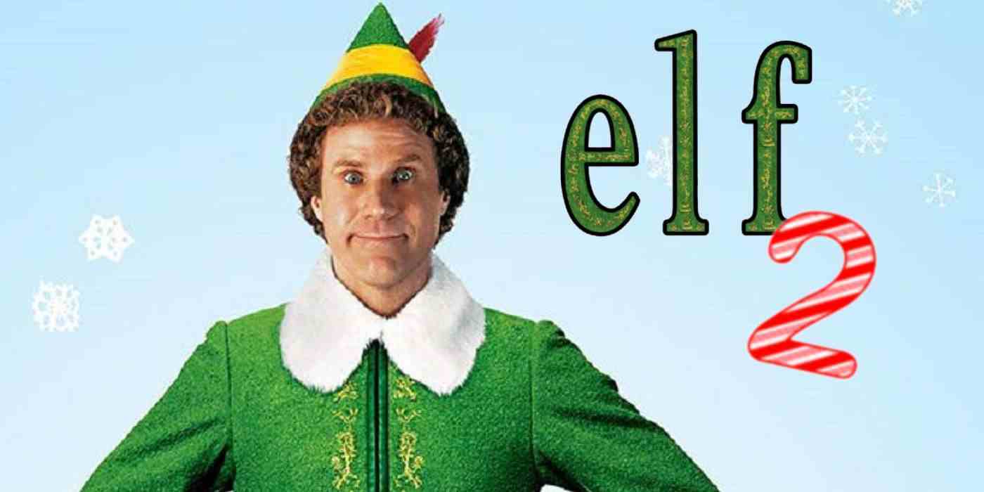 Elf 2 İptal Edilen Devam Filmi Hakkında Bildiğimiz Her Şey