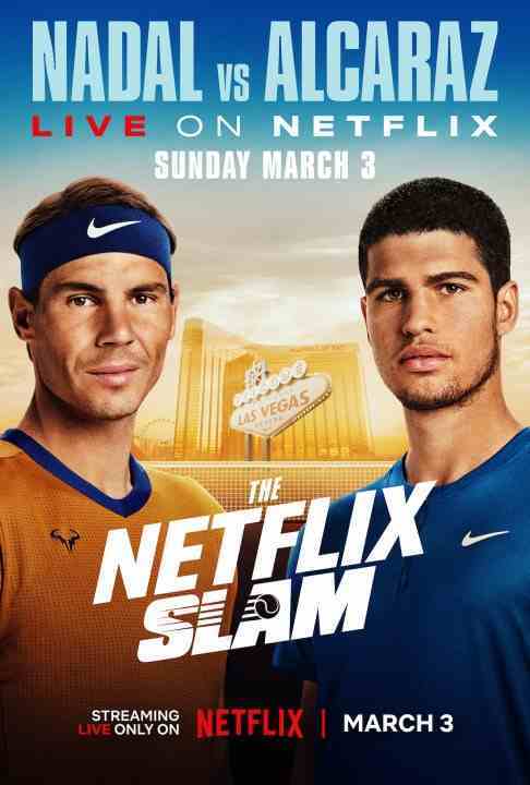 Rafael Nadal ve Carlos Alcaraz Netflix Slam posterinde poz veriyor.